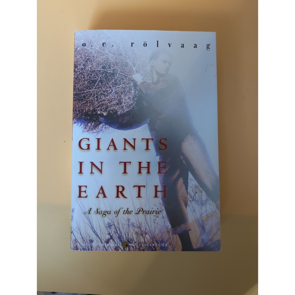 Giants in the Earth: A Saga of the - Paperback, by Rolvaag Ole Edvart‎ - LN